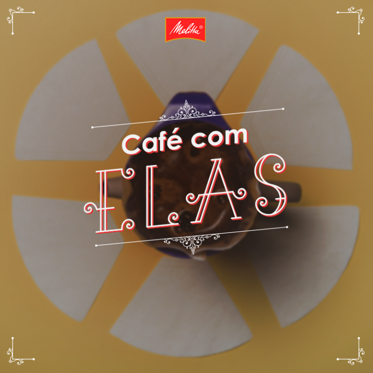 Melitta reúne hoje mulheres inspiradoras em live interativo