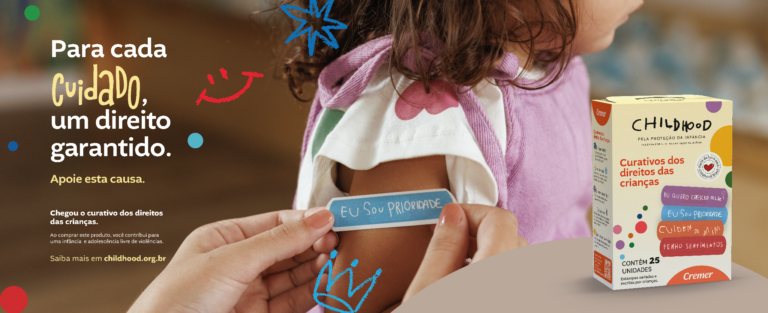 Curativos que cuidam e conscientizam: Childhood Brasil lança produto social em parceria com a Cremer