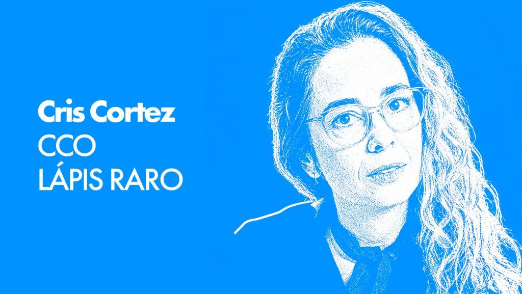 Radar Cannes: Cris Cortez, CCO da Lápis Raro